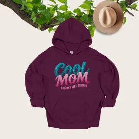 Cool Mom Hoodie