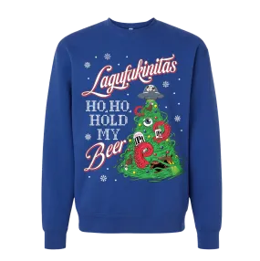 HO HO HOLD MY BEER Holiday Crewneck