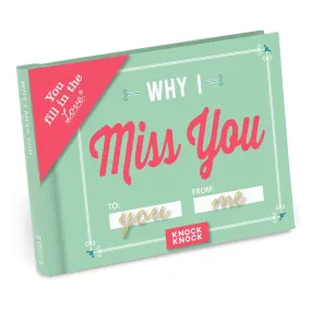 Why I Miss You Fill in the Love Book